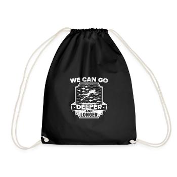 We Can Go Deeper And Longer Scuba Diver Diving Sno - Turnbeutel - Schwarz - Vorne