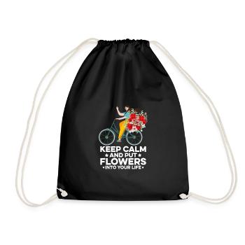 Keep Calm And Put Flowers Into Your Life Gardening - Turnbeutel - Schwarz - Vorne