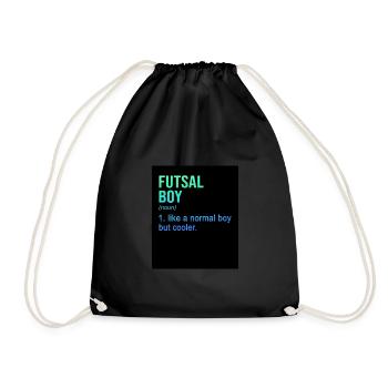 Futsal Boy Like A Normal Boy But Cooler Indoor Soc - Turnbeutel - Schwarz - Vorne