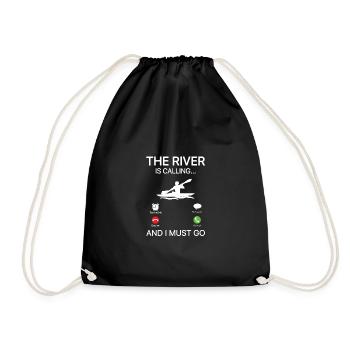 The River Is Calling And I Must Go Rowing Canoe Ka - Turnbeutel - Schwarz - Vorne