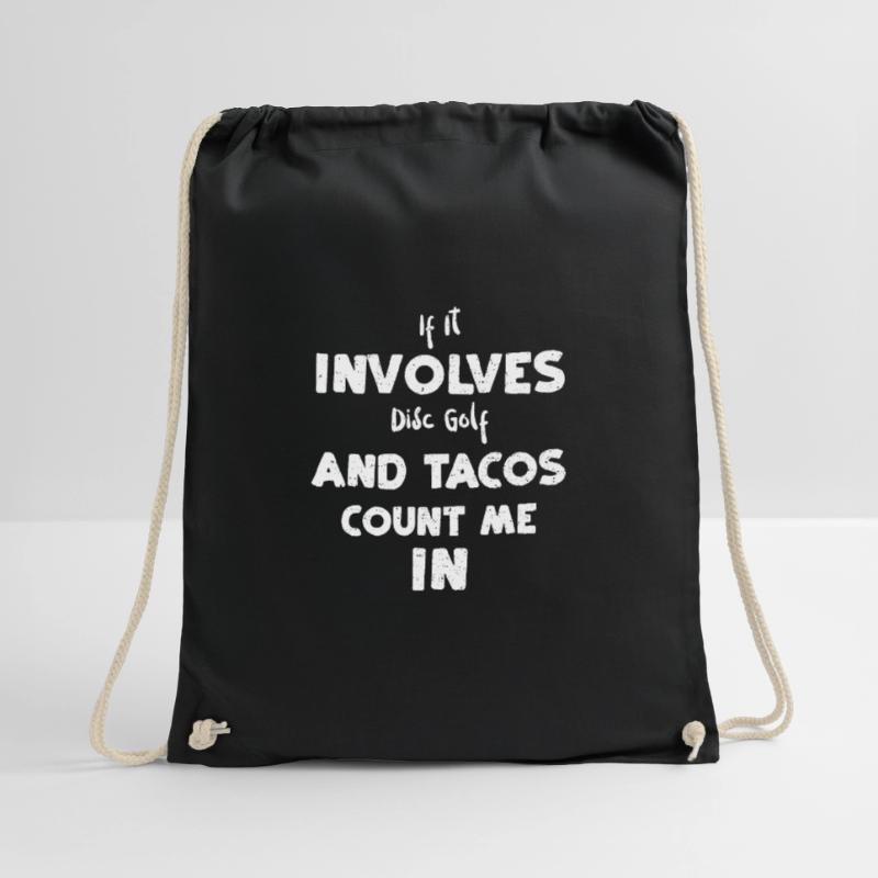 If It Involves Disc Golf And Tac... Drawstring Bag