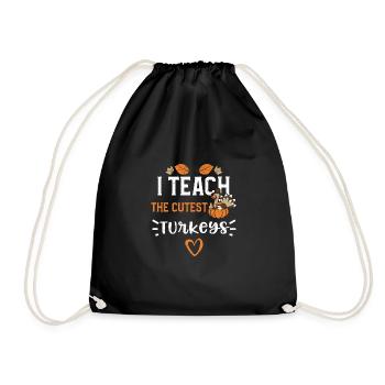 I Teach The Cutest Turkeys - Turnbeutel - Schwarz - Vorne