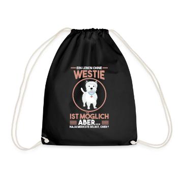 Ein Leben ohne Westie White Terrier - Turnbeutel - Schwarz - Vorne