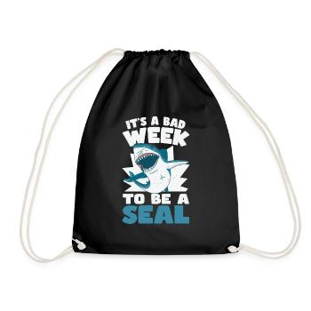 Its A Bad Week To Be A Seal Shark Lovers - Drawstring Bag - black - Front