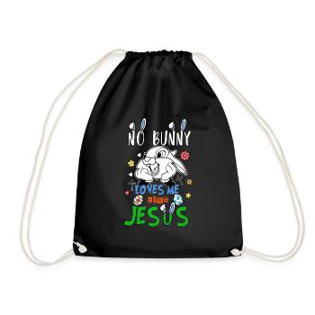 No Bunny Loves me Like Jesus - Drawstring Bag - black - Front