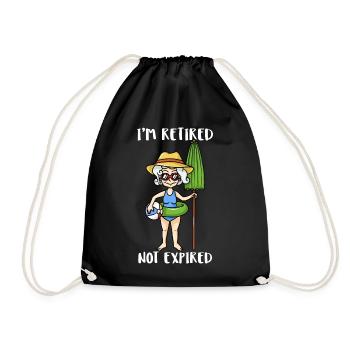 I'm Retired Not Expired Grandma Retirement Gift - Drawstring Bag - black - Front