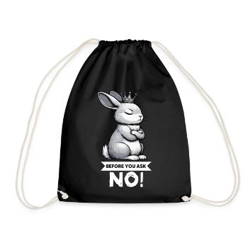 Before You Ask Kaninchen Hase Hasen langohr Nager - Turnbeutel - Schwarz - Vorne