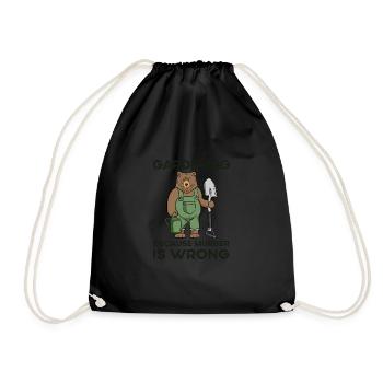Gardening Because Murder Is Wrong - Drawstring Bag - black - Front