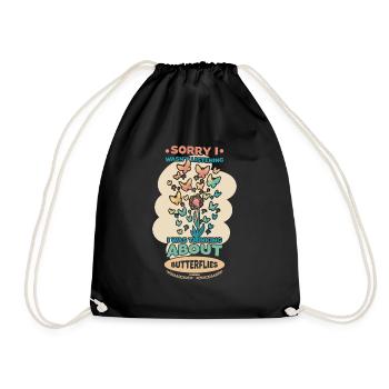 Sorry I Wasn't Listening Butterfly - Drawstring Bag - black - Front