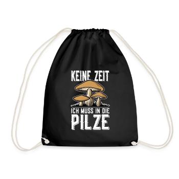 PILZSAMMLER PILZ KEINE ZEIT ICH MUSS IN DIE PILZE - Turnbeutel - Schwarz - Vorne