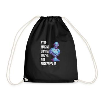 Arrêtez de faire du drame vous n’êtes pas Shakespeare - Sac de sport léger - noir - Devant