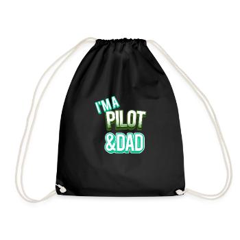I'm A Pilot And Dad - Turnbeutel - Schwarz - Vorne