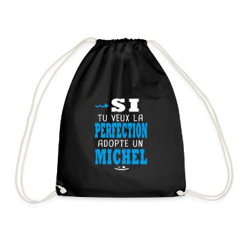 Michel Si tu veux la perfection adopte michel - Sac de sport léger - noir - Devant
