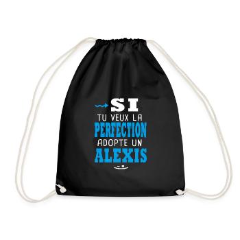 Alexis Si tu veux la perfection adopte un alexis - Sac de sport léger - noir - Devant