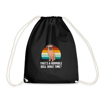 This is a terrible idea, which funny lu - Drawstring Bag - black - Front