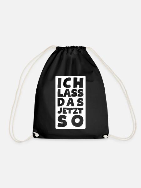 Ich muss gar nichts - Turnbeutel - Schwarz