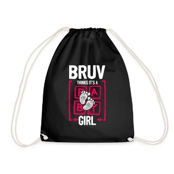 Bruv Thinks It's a Girl Gender Reveal Funny Baby - Drawstring Bag - black - Front