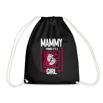 Mammy Thinks It's a Girl Gender Reveal Funny Baby - Turnbeutel - Schwarz - Vorne