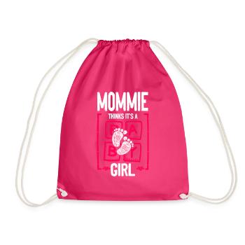 Mommie Thinks It's a Girl Gender Reveal Funny - Drawstring Bag - fuchsia - Front