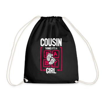 Cousin Thinks It's a Girl Gender Reveal Funny - Drawstring Bag - black - Front