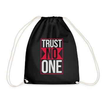 trust no one quote - Drawstring Bag - black - Front