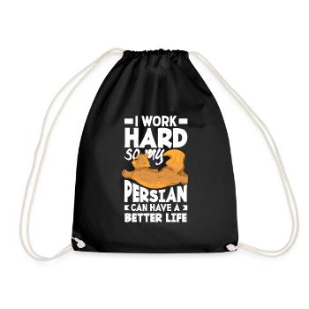 I work hard so my Persian can have a better life - Turnbeutel - Schwarz - Vorne