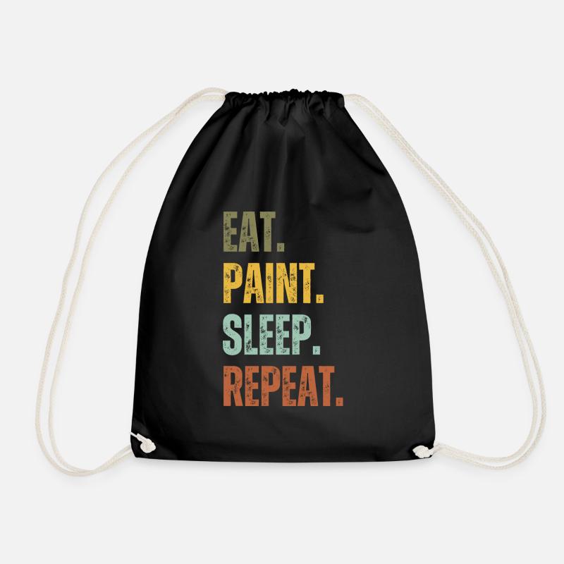EAT PAINT SLEEP REPEAT - Drawstring Bag - black