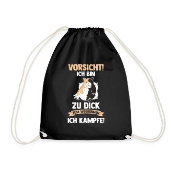 Katze Vorsicht Ich Bin Zu Dick Zum Wegrennen Ich K - Turnbeutel - Schwarz - Vorne