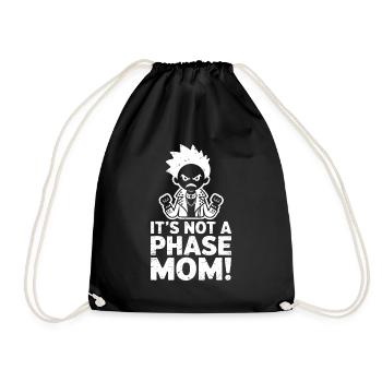 It's not a phase mom! Emo Goth Alternative - Drawstring Bag - black - Front