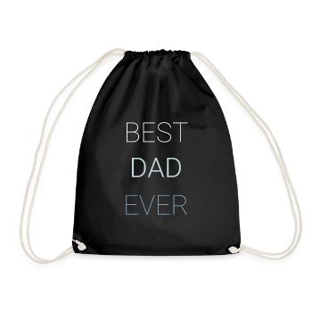 Best Dad Ever - Drawstring Bag - black - Front