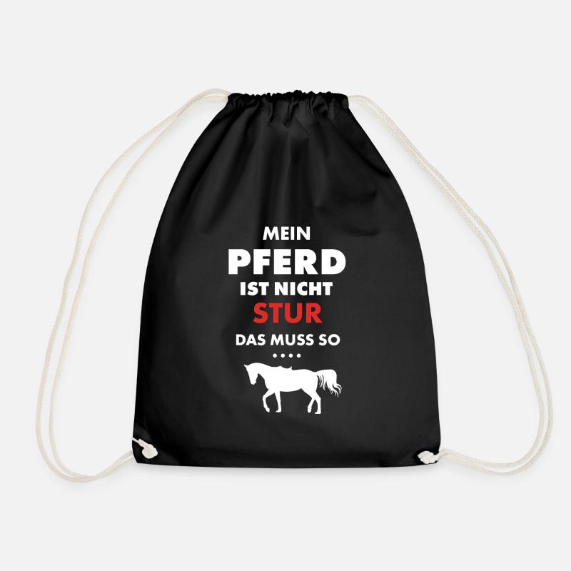 Mein Pferd ist nicht stur das muss so Pferdeshirt - Turnbeutel - Schwarz