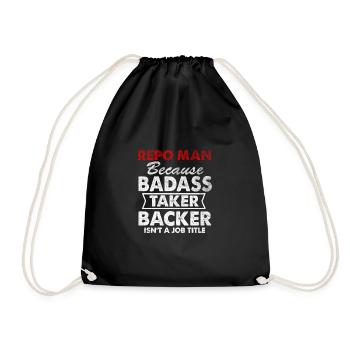 Delessed Quote Repo man because Badass Taker under - Drawstring Bag - black - Front