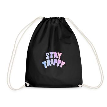 Stay trippy - Turnbeutel - Schwarz - Vorne