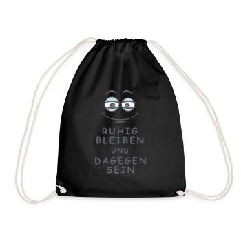 Dagegen sein - Turnbeutel - Schwarz - Vorne