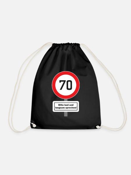 70. Geburtstag - Bitte laut und langsam sprechen - Turnbeutel - Schwarz