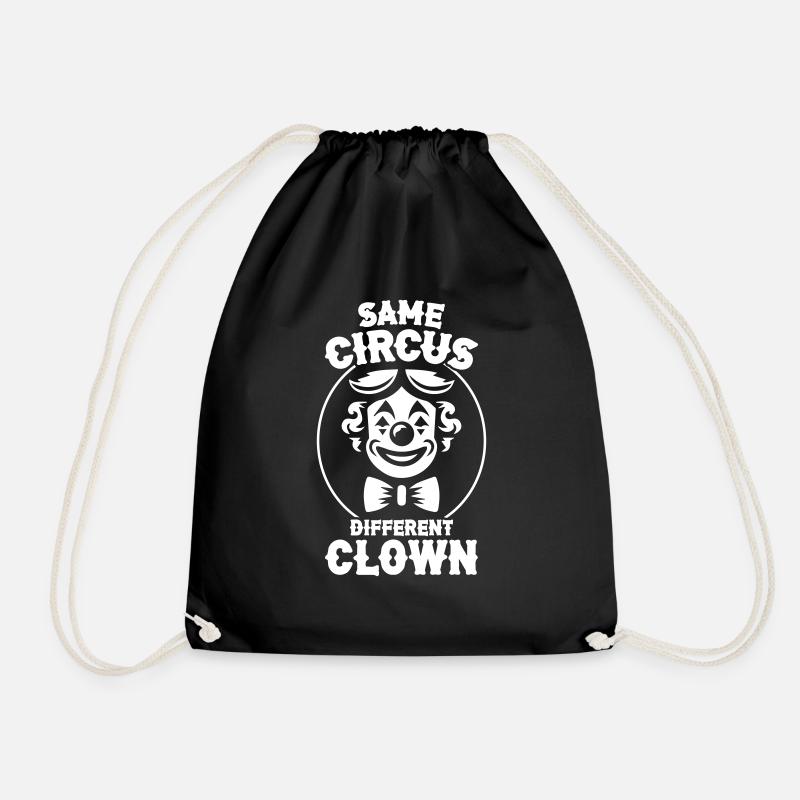Same Circus Different Clown - Drawstring Bag - black