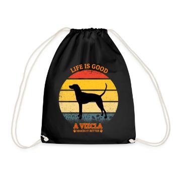 Life Is Good A Vizcla Makes It Better - Turnbeutel - Schwarz - Vorne