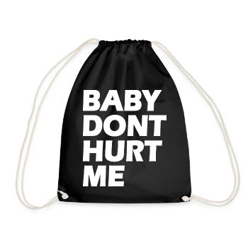 Baby dont hurt me - Sac de sport léger - noir - Devant