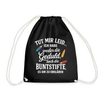 Tut Mir Leid lustige Sprüche - Turnbeutel - Schwarz - Vorne