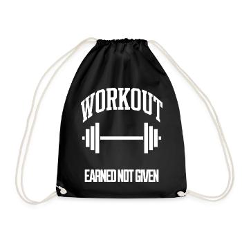 Workout Earned Not Given Gym T-Shirt - Drawstring Bag - black - Front
