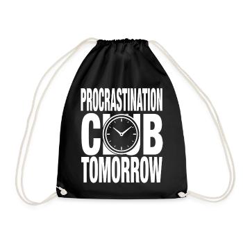 Procrastination Club Tomorrow - Drawstring Bag - black - Front