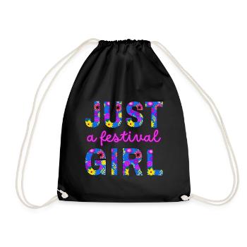 JUST A FESTIVAL GIRL - für Mädchen, die Musik lieben - Turnbeutel - Schwarz - Vorne