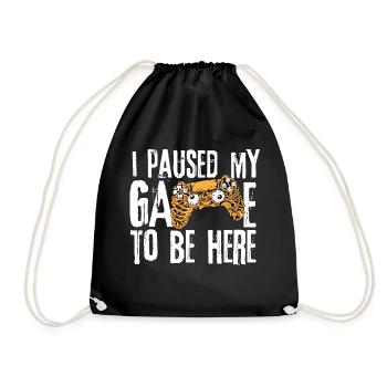 Funny Gamer I Paused My Game To Be Here Gaming - Drawstring Bag - black - Front