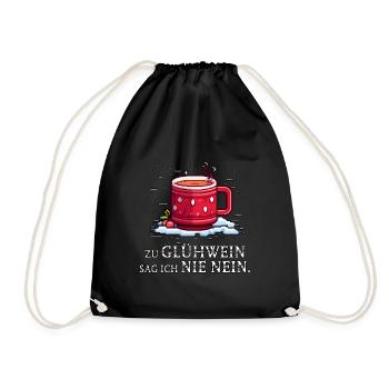 Zu Glühwein sag ich nie nein - Turnbeutel - Schwarz - Vorne