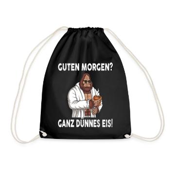 Guten Morgen - Ganz dünnes Eis Spruch Kaffee - Turnbeutel - Schwarz - Vorne