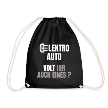 Elektroauto Spruch / VOLT ihr jetzt auch eines? - Turnbeutel - Schwarz - Vorne