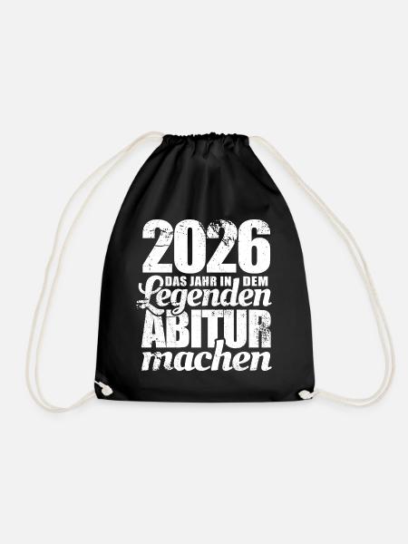 2026 Das Jahr in dem Legenden Abitur machen - Turnbeutel - Schwarz