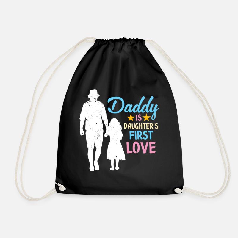 Daddy ist die erste Liebe der Tochter - Turnbeutel - Schwarz