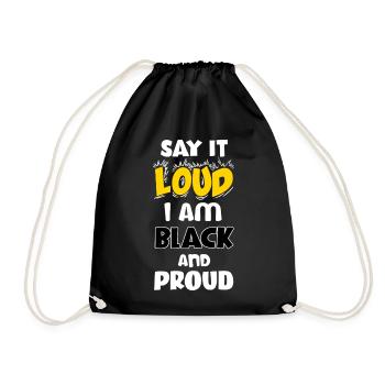 Loud Black Bold Statement Empowerment Design - Drawstring Bag - black - Front