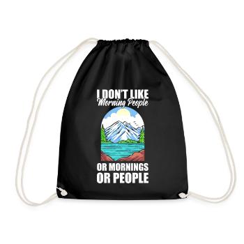 I Don't Like Morning People Or Mornings Or People - Turnbeutel - Schwarz - Vorne